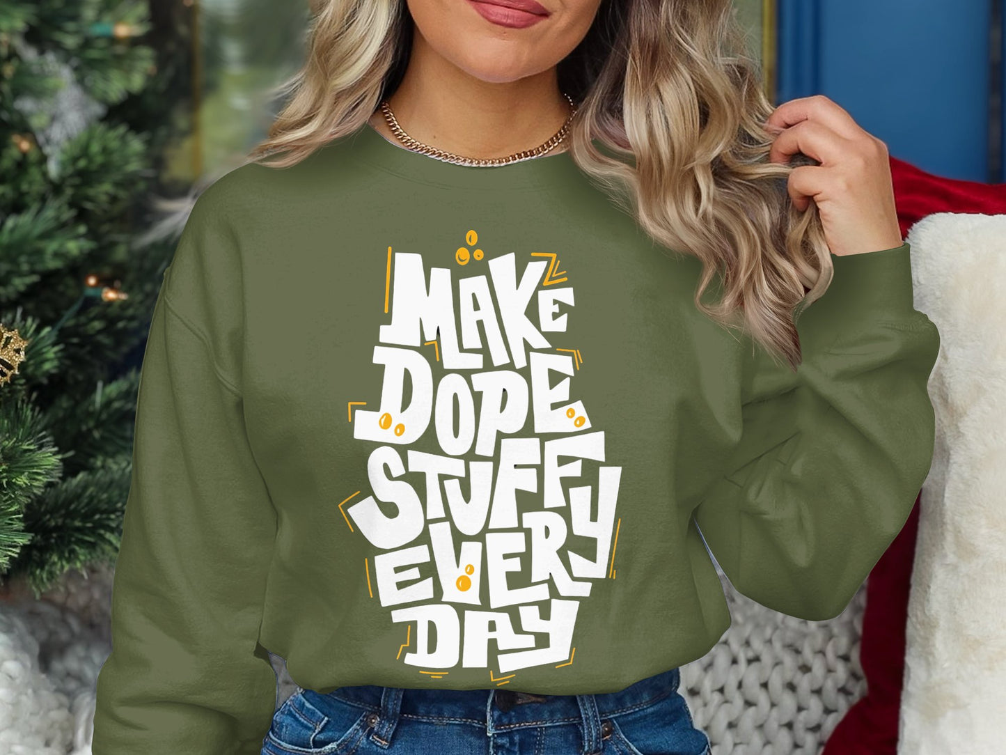 Make Dope Stuff Everyday-Unisex Sweatshirt